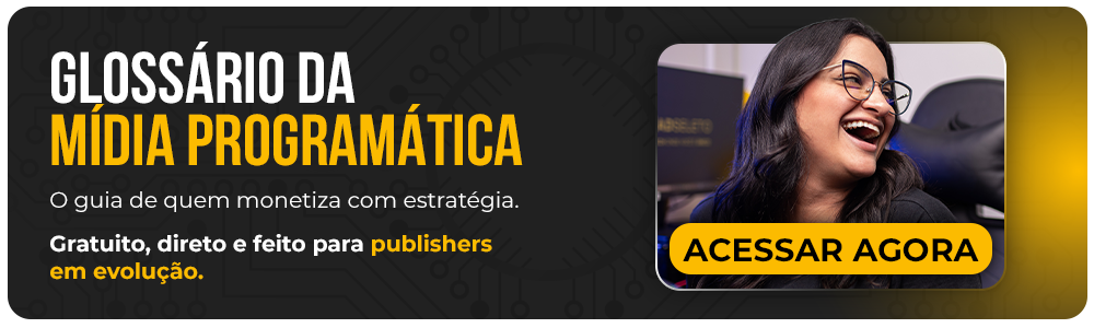 Programmatic Guaranteed, glossário da mídia programática, termos programáticos.