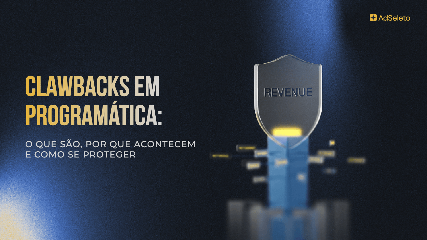 Clawback em programática aparece no extrato sem aviso e corrói receita já contabilizada. Entenda as causas, como identificar e o que fazer.