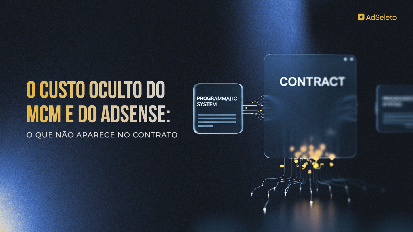 O custo oculto do MCM e do AdSense